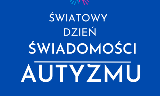 Światowy Dzień Świadomości Autyzmu