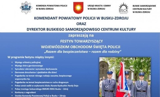 Festyn towarzyszący Wojewódzkim Obchodom Święta Policji „Razem dla bezpieczeństwa – razem dla rodziny”.